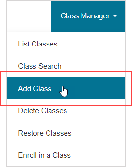 Add Class is the third menu option under Class Manager on the System Homepage.
